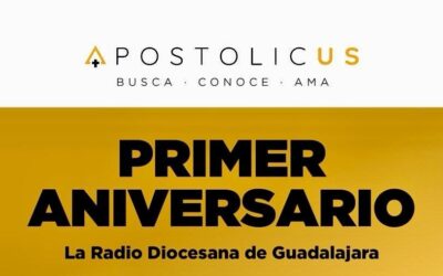 ¡Felicidades, Radio Diocesana “Apostolicus”, por su primer aniversario al servicio del Evangelio!