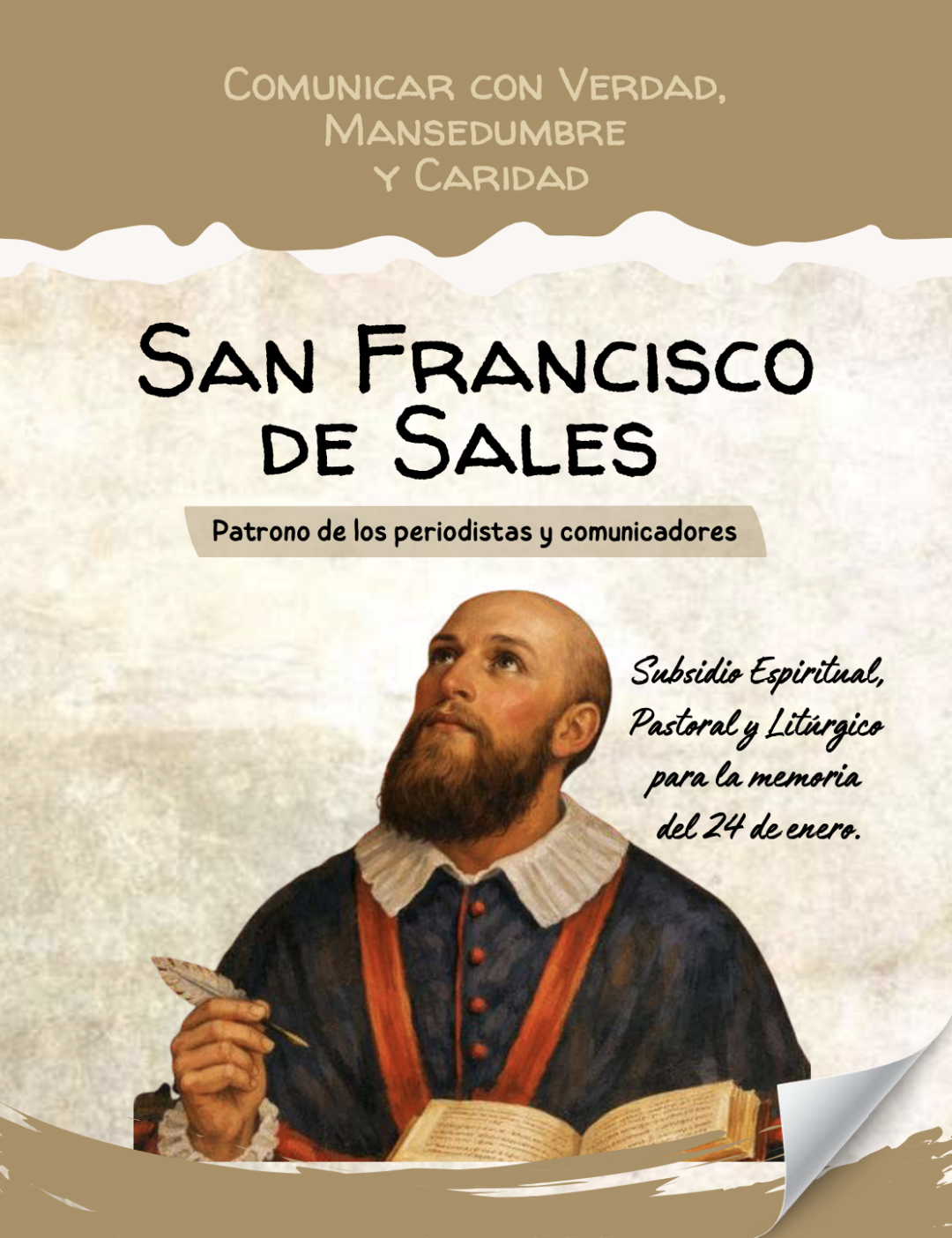 San Francisco de Sales. Subsidio Espiritual, Pastoral y Litúrgico para la memoria del 24 de enero.