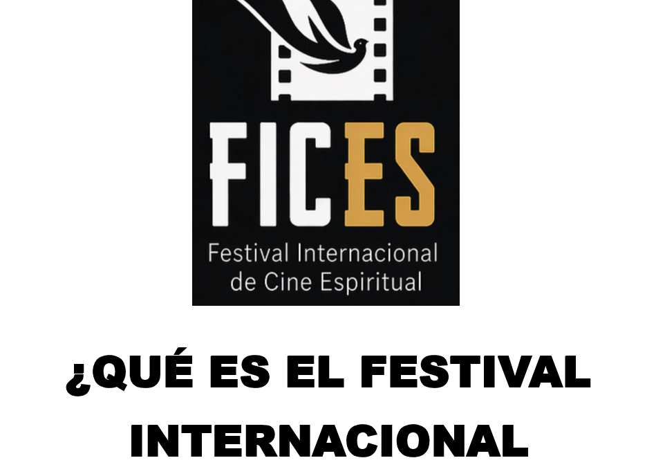 ¿Qué es el festival Internacional de Cine Espiritual